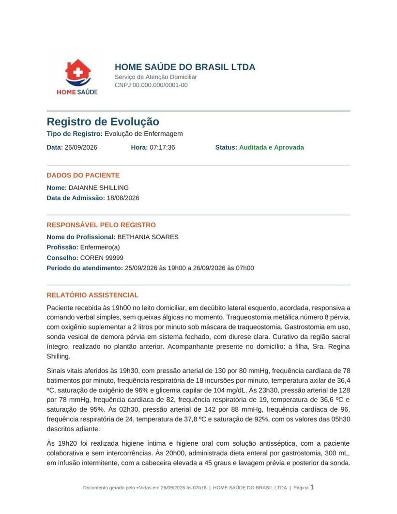 Registro de evolução emitido pelo +Vidas, com relatório assistencial completo