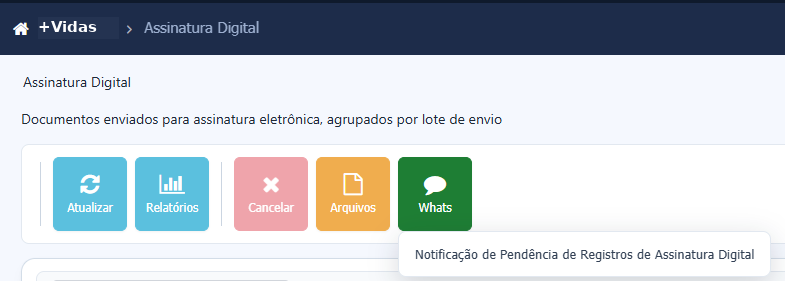 Botão Whats da tela Assinatura Digital com a opção Notificação de Pendência de Registros de Assinatura Digital